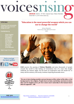 "Education is the most powerful weapon which you can use to