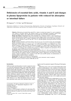 Deficiencies of essential fatty acids, vitamin A and E and