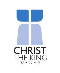 02 &bull; 22 &bull;15 - Christ the King Presbyterian Church