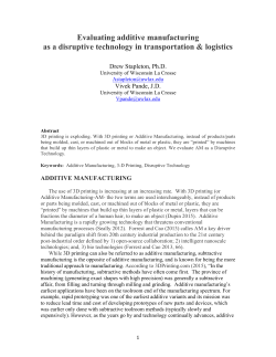 Evaluating additive manufacturing as a disruptive technology in