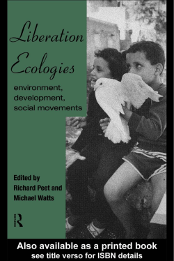 Liberation Ecologies: Environment, Development, Social Movements