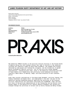 Read the gallery`s April 16 media release about Praxis