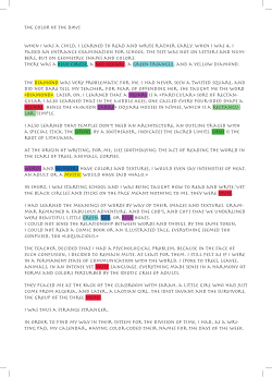 THE COLOR OF THE DAYS When I was a child, I learned to read