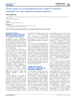 Three types of computational soft-matter problems revisited, an own