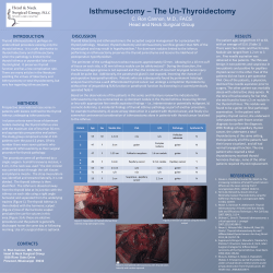Isthmusectomy &ndash; The Un-Thyroidectomy