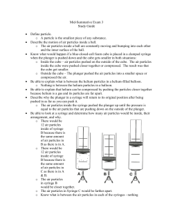 Mid-Summative Exam 3 Study Guide &bull; Define particle. o A particle is