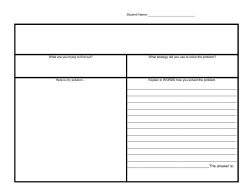 Student Name: What are you trying to find out? What