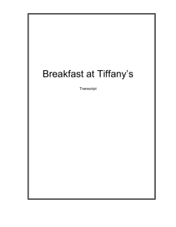 Breakfast at Tiffany`s