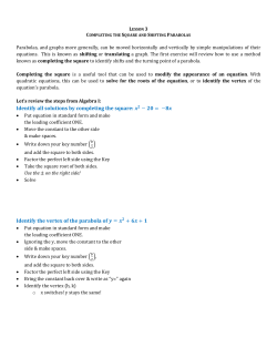 Identify all solutions by completing the square: Identify the vertex of