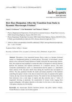 How Does Dissipation Affect the Transition from Static to Dynamic