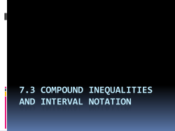 7.3 COMPOUND INEQUALITIES AND INTERVAL NOTATION