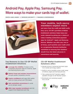 Android Pay. Apple Pay. Samsung Pay. More ways to make your