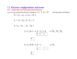 7.2 Electron configurations and terms S = |s1