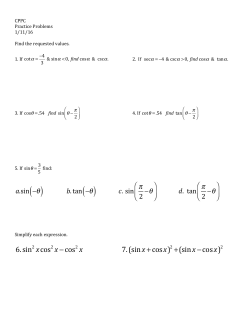 6. sin2 xcos2 x &minus;cos2 x 7.(sinx +cosx)2 +(sinx &minus;cosx)2