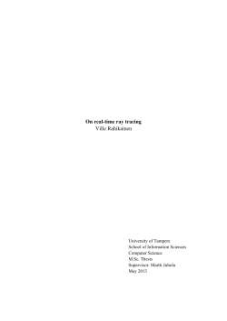 On real-time ray tracing Ville Rahikainen