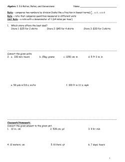 Algebra 1 2.6 Ratios, Rates, and Conversions Name
