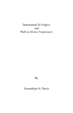 Determined To Forgive And Walk in Divine Forgiveness By