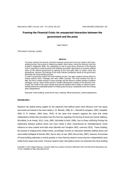 Framing the Financial Crisis: An unexpected interaction between the