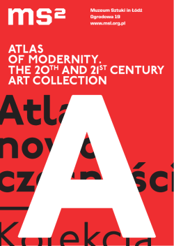 AtlAs of Modernity. the 2oth And 21st Century Art ColleCtion