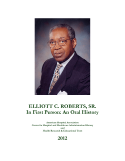 ELLIOTT C. ROBERTS, SR. In First Person
