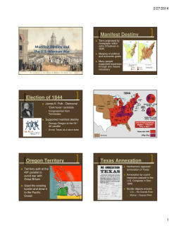 Manifest Destiny Election of 1844 Oregon Territory Texas Annexation