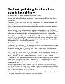 The low-impact skiing discipline allows aging to
