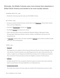 Ethnically, the Middle Colonies were more diverse than