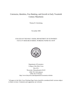 Currencies, Identities, Free Banking, and Growth in Early Twentieth