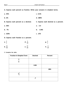 A. Express each percent as fraction. Write your answers in simplest