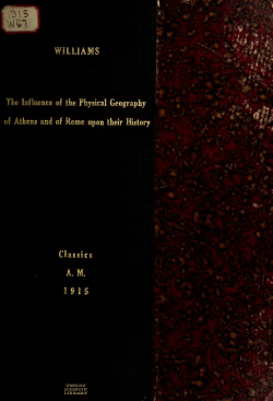 The influence of the physical geography of Athens and of Rome
