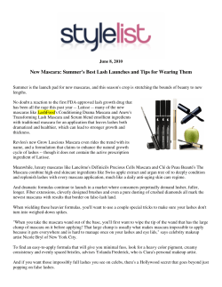 New Mascara: Summer`s Best Lash Launches and Tips
