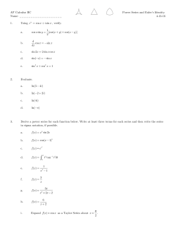cosx siny = 1 2 [cos(x +y)+ cos( x Гy)] d dx cosx = Гsin x sin(Гx) = Гsin