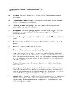 Definitions An artifact is an object that has lost its primary function