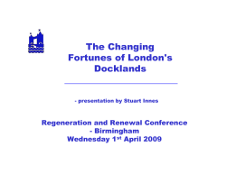 The Changing Fortunes of London`s Docklands