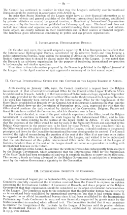 The Council has continued to consider in what way the League`s
