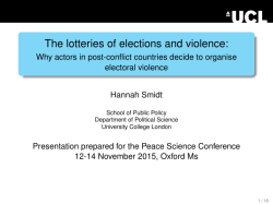 The lotteries of elections and violence: - Why actors in post