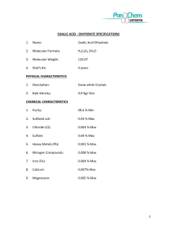 1 OXALIC ACID - DIHYDRATE SPECIFICATIONS 1. Name: Oxalic