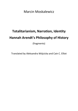 Marcin Moskalewicz Totalitarianism, Narration, Identity Hannah