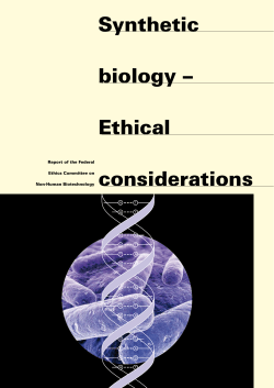 Synthetic biology &ndash; Ethical considerations