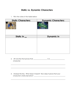 Static vs. Dynamic Characters Static Characters: Dynamic