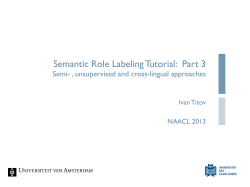 Semantic Role Labeling Tutorial: Part 3!