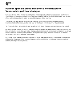 Former Spanish prime minister is committed to Venezuela`s political