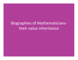 Biographies of Mathematicians- their value inheritance
