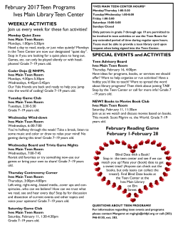 February 2017 Teen Programs Ives Main Library Teen Center