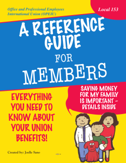EVERYTHING YOU NEED TO KNOW ABOUT YOUR UNION