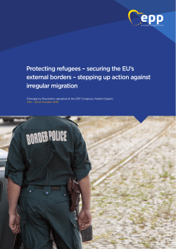 Protecting refugees &ndash; securing the EU`s external borders &ndash; stepping