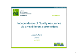 Independence of Quality Assurance vis a vis different stakeholders
