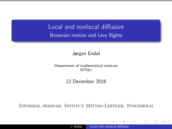 Local and nonlocal diffusion - Brownian motion and L&eacute;vy flights