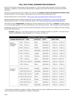 FALL 2015 FINAL EXAMINATION SCHEDULE*