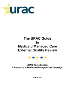 The URAC Guide to Medicaid Managed Care External Quality Review